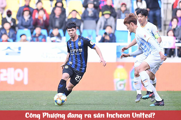 cong phuong tai incheon united