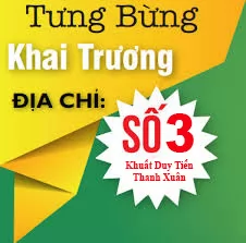 Khai giảng cơ sở tại Ngụy Như Kon Tum - Nhân Chính - Thanh Xuân