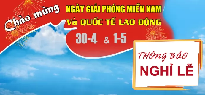 Thông báo lịch nghỉ lễ 30-4 và 1-5
