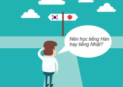 Học tiếng hàn hay tiếng Nhật