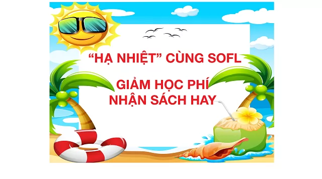 "Hạ nhiệt" với cơn mưa quà tặng tháng 6 tại Tiếng Hàn SOFL
