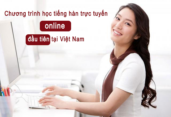 Hoc tieng Han online co thuc su hieu qua