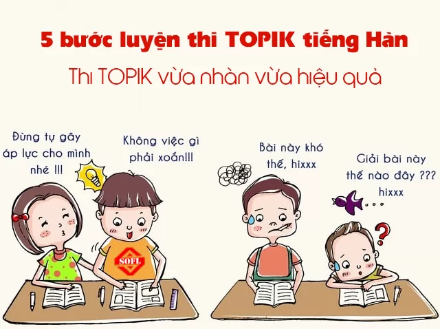 5 bước luyện thi TOPIK tiếng Hàn - vừa nhàn vừa hiệu quả