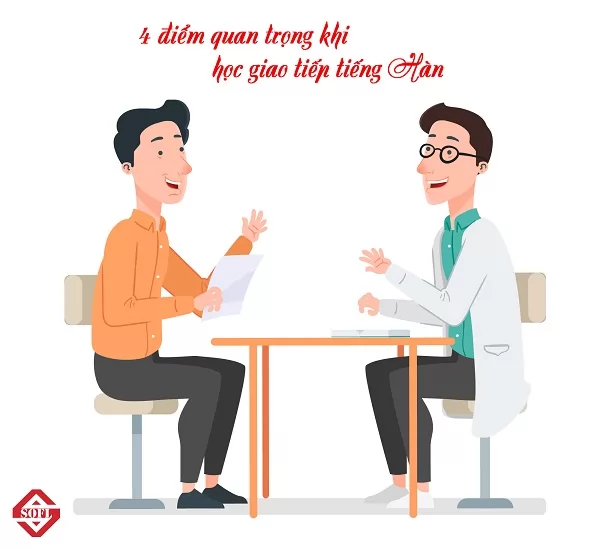 4 điểm quan trọng cần ghi nhớ khi học giao tiếp tiếng Hàn