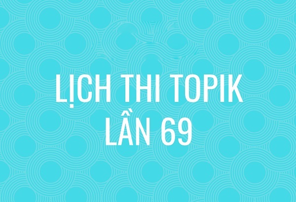 lich thi topik 69