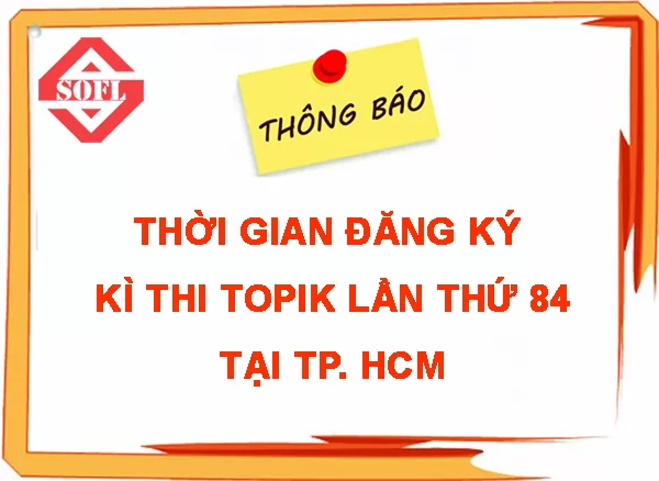 đăng ký TOPIK 84 tại TPHCM