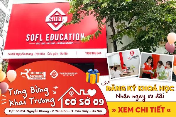 SOFL TƯNG BỪNG MỪNG KHAI TRƯƠNG CƠ SỞ 9
