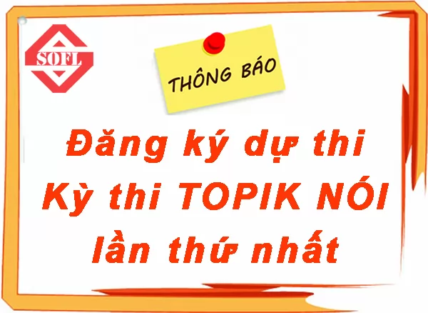 Kỳ thi đánh giá năng lực TOPIK nói lần thứ nhất