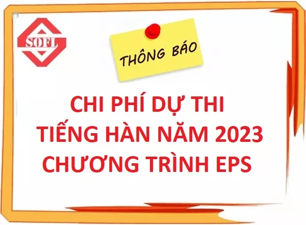 Thông báo chi tiết cụ thể chi phí tham gia thi EPS 2023