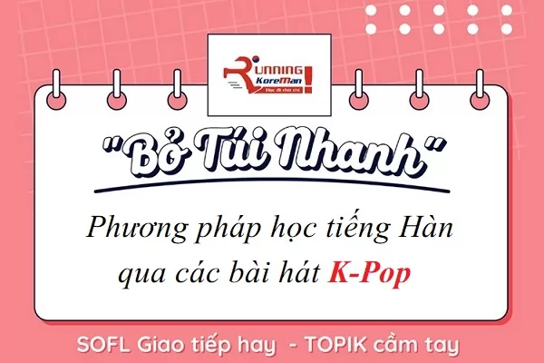Học tiếng Hàn qua bài hát Kpop hiệu quả