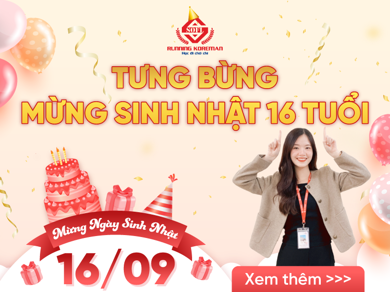 MỪNG SINH NHẬT HÀN NGỮ SOFL 16 TUỔI